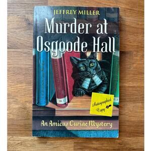 Murder at Osgoode Hall by Jeffrey Miller SIGNED PB Amicus Curiae Mystery
